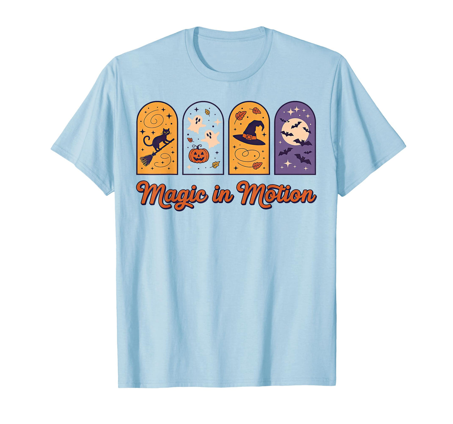 Cute Halloween Saying Magic in Motion T-Shirt