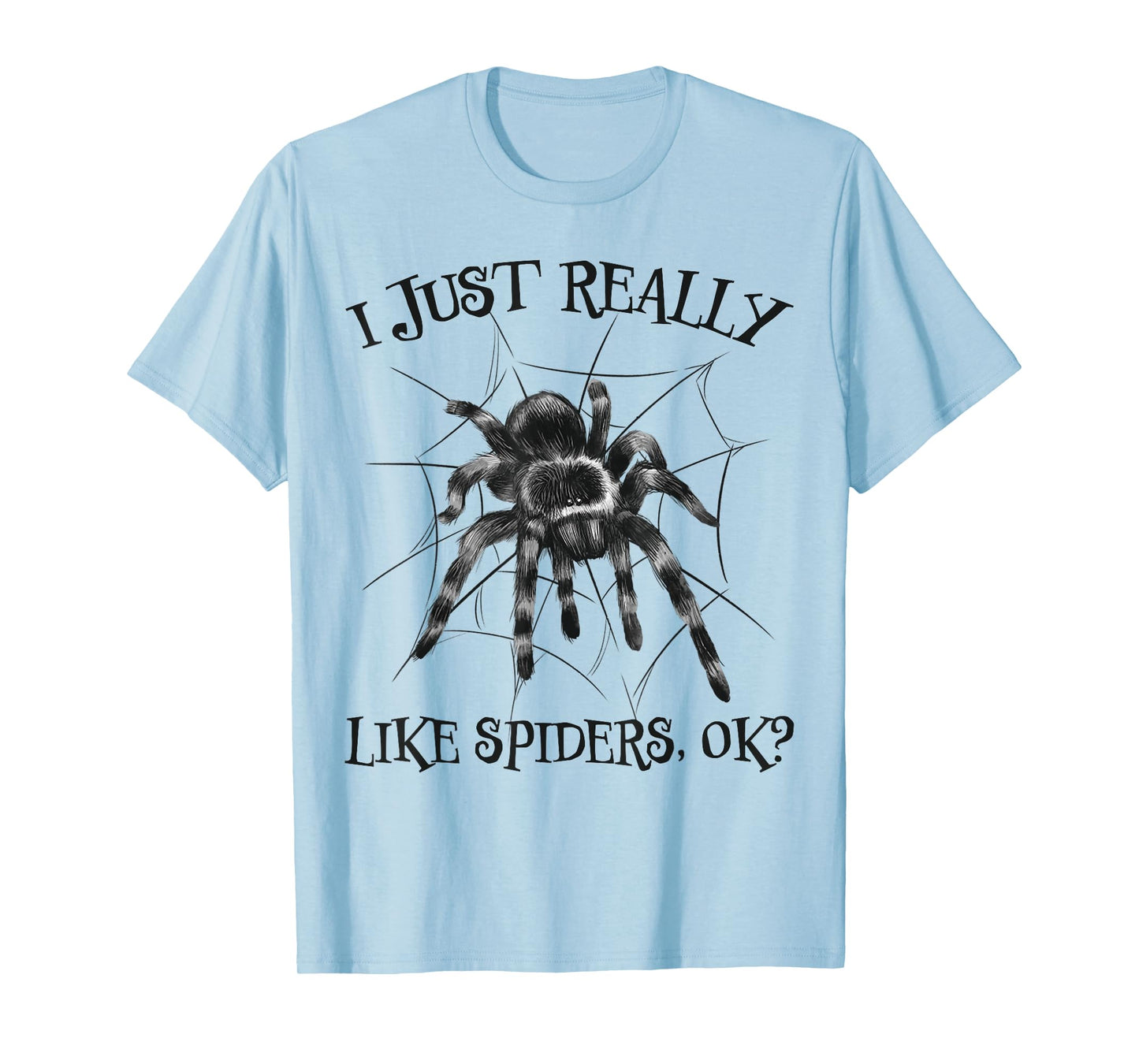 Spider Spider Saying Arachnid Spider Web Terrarium Spiders T-Shirt