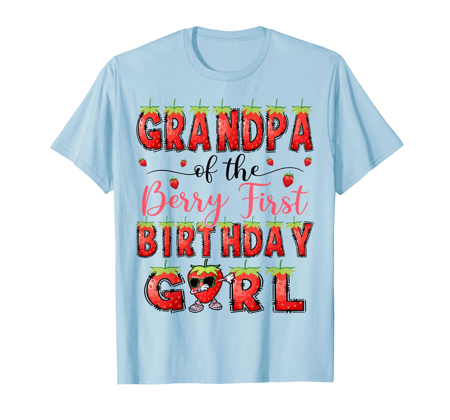 Grandpa Of The Berry First Birthday Girl Strawberry Lover T-Shirt