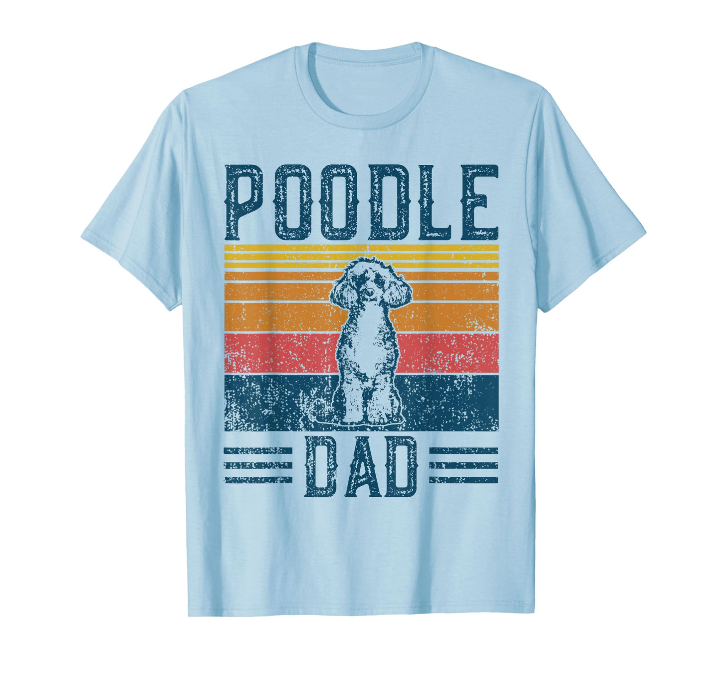 Dog Dad - Vintage Poodle Dad T-Shirt