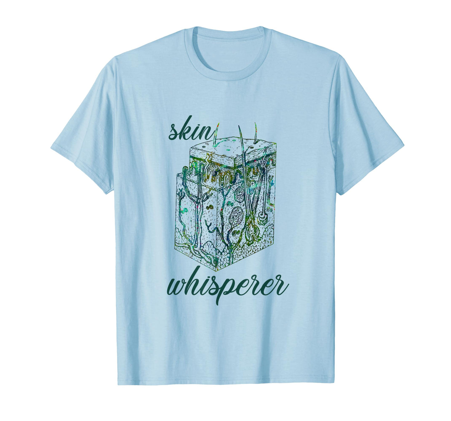 Dermatology Dermatologist Skin Whisperer Gift Apparel T-Shirt