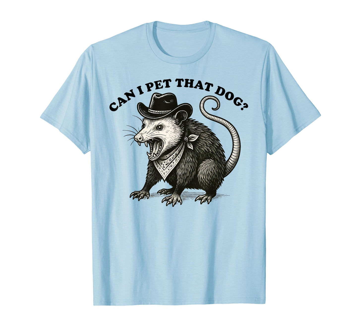 Can I Pet That Dog Meme Animal Lover Funny Opossum Men Women Kids T-Shirt