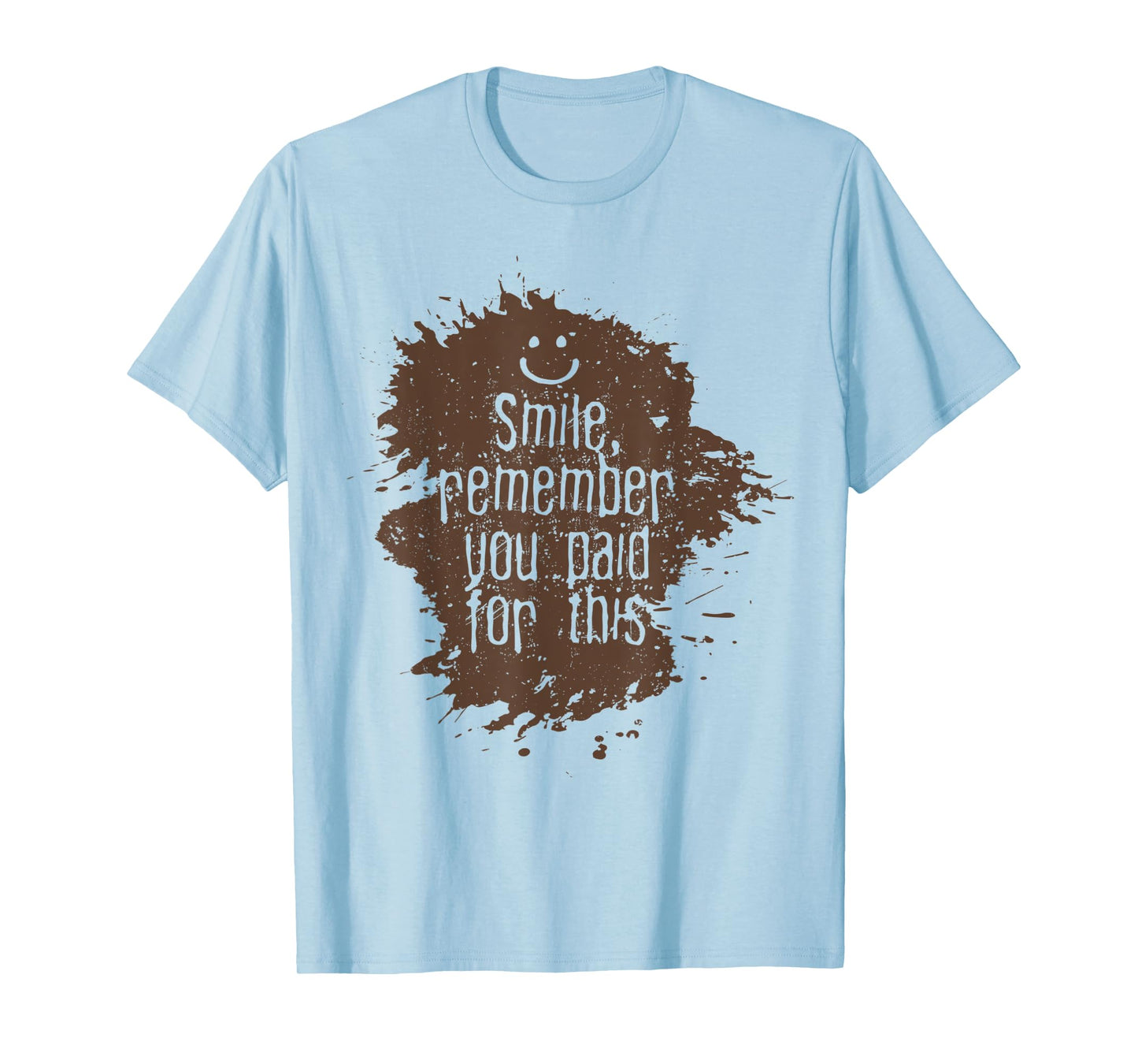 Funny Mud Run Team Shirts Runners Pun Gift Mud Run Humor T-Shirt