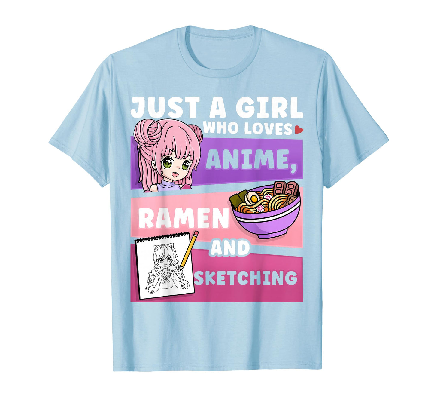 Anime Just a Girl Who Loves Anime Ramen and Sketching T-Shirt
