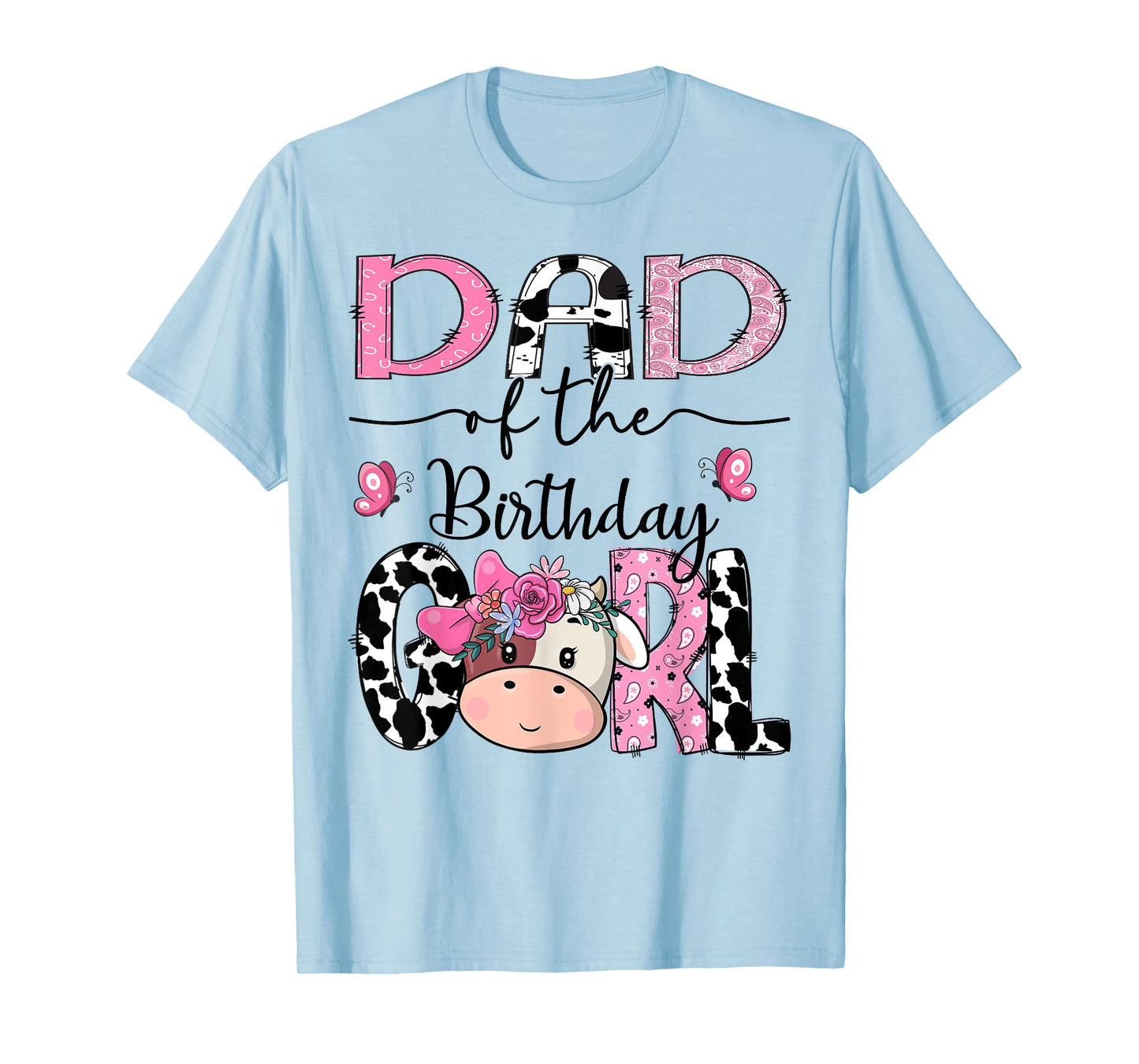 Dad Of The Birthday Girl Farm Cow Family Matching T-Shirt