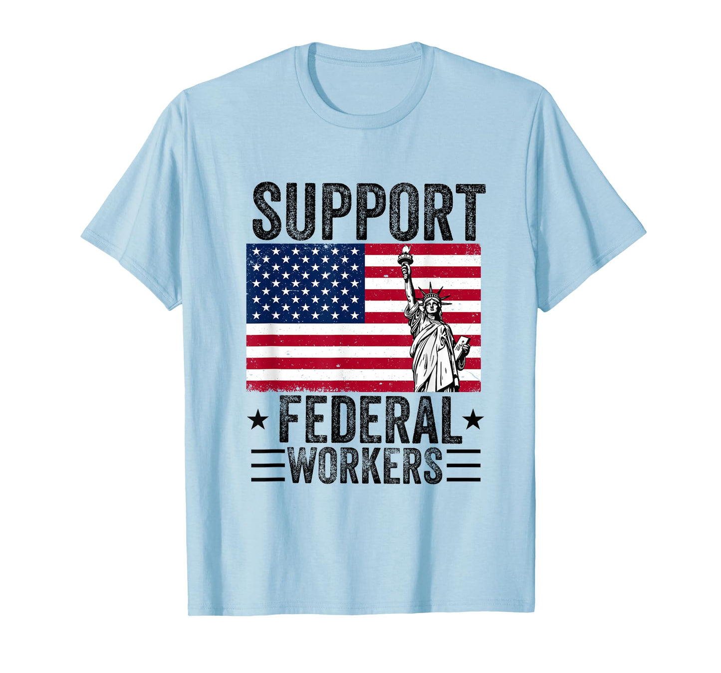 Support Federal Workers Protect Government Employees T-Shirt