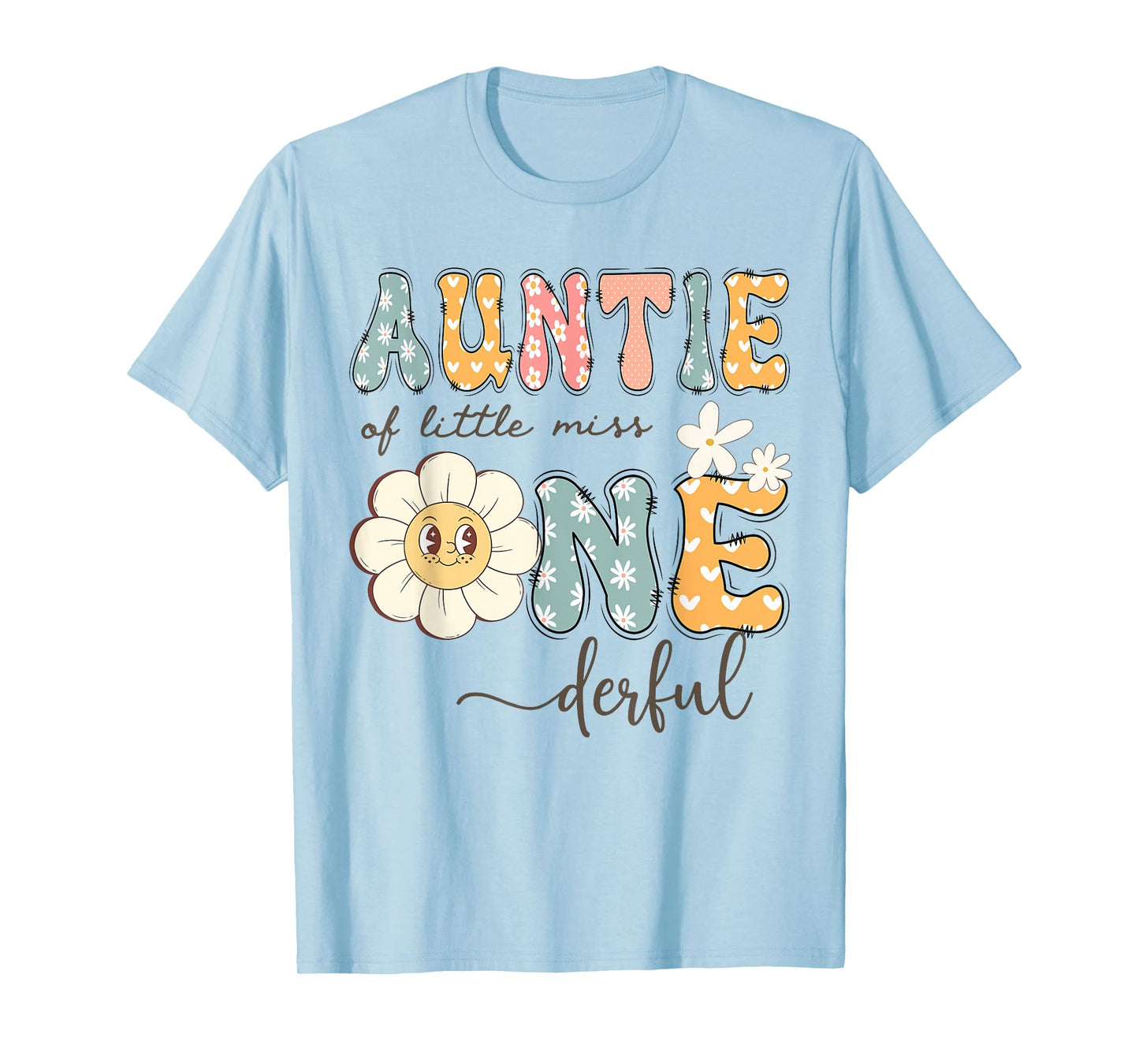 Auntie Of Little Miss Onederful 1St Birthday Daisy Lover T-Shirt