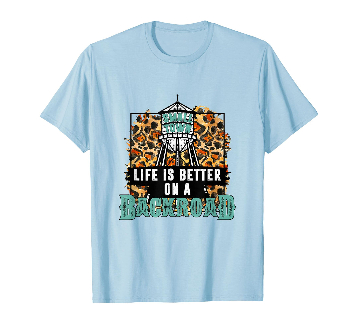 Life Is Better On The Backroad Small Town Girl Country Girls T-Shirt