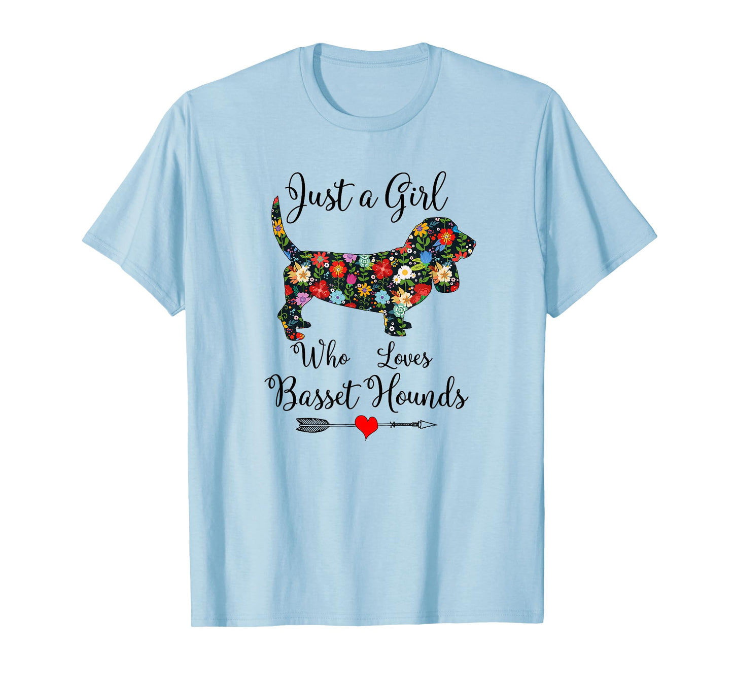 JUST A GIRL WHO LOVES BASSETT HOUNDS Cute Design for women T-Shirt