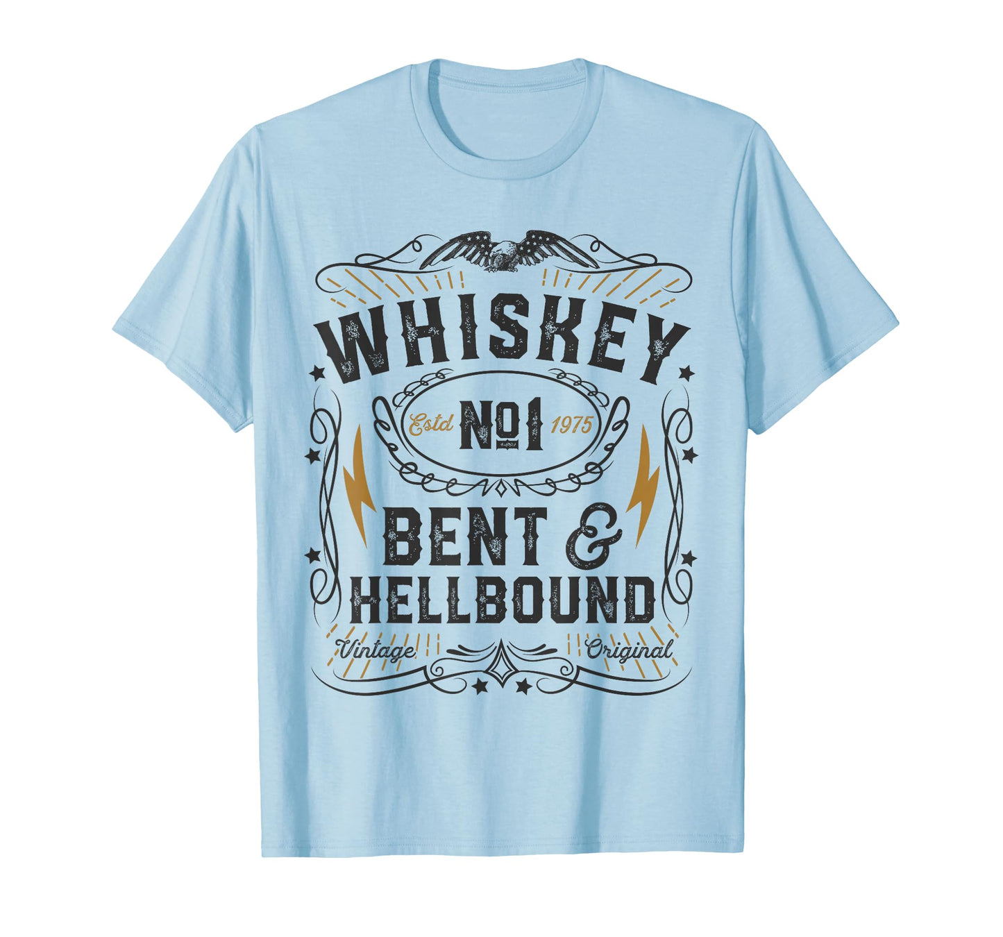Whiskey Bent and Hellbound Country Music Biker Bourbon Gift T-Shirt