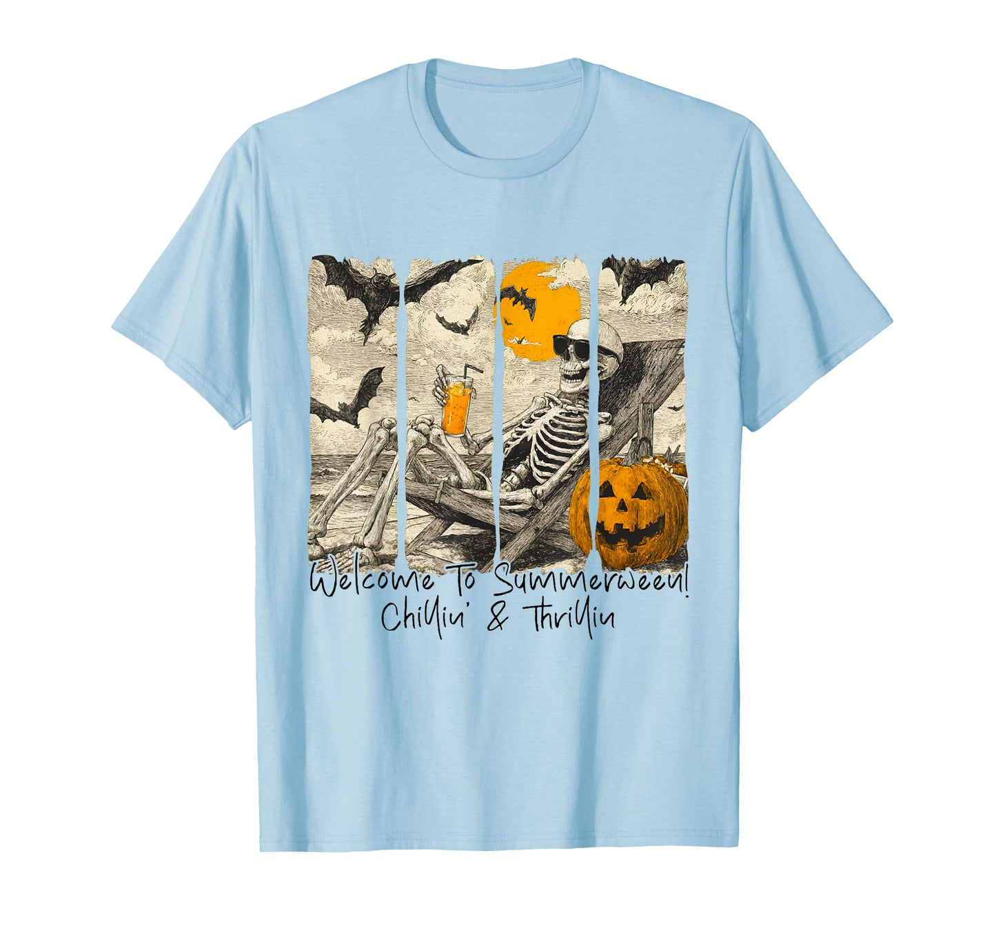 Welcome To Summerween Chillin’s & Thrillin Skeleton Summer T-Shirt