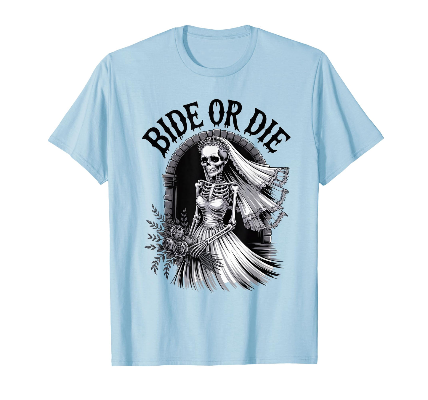 Bride Or Die Bachelorette Goth Bridal Party Skeleton T-Shirt