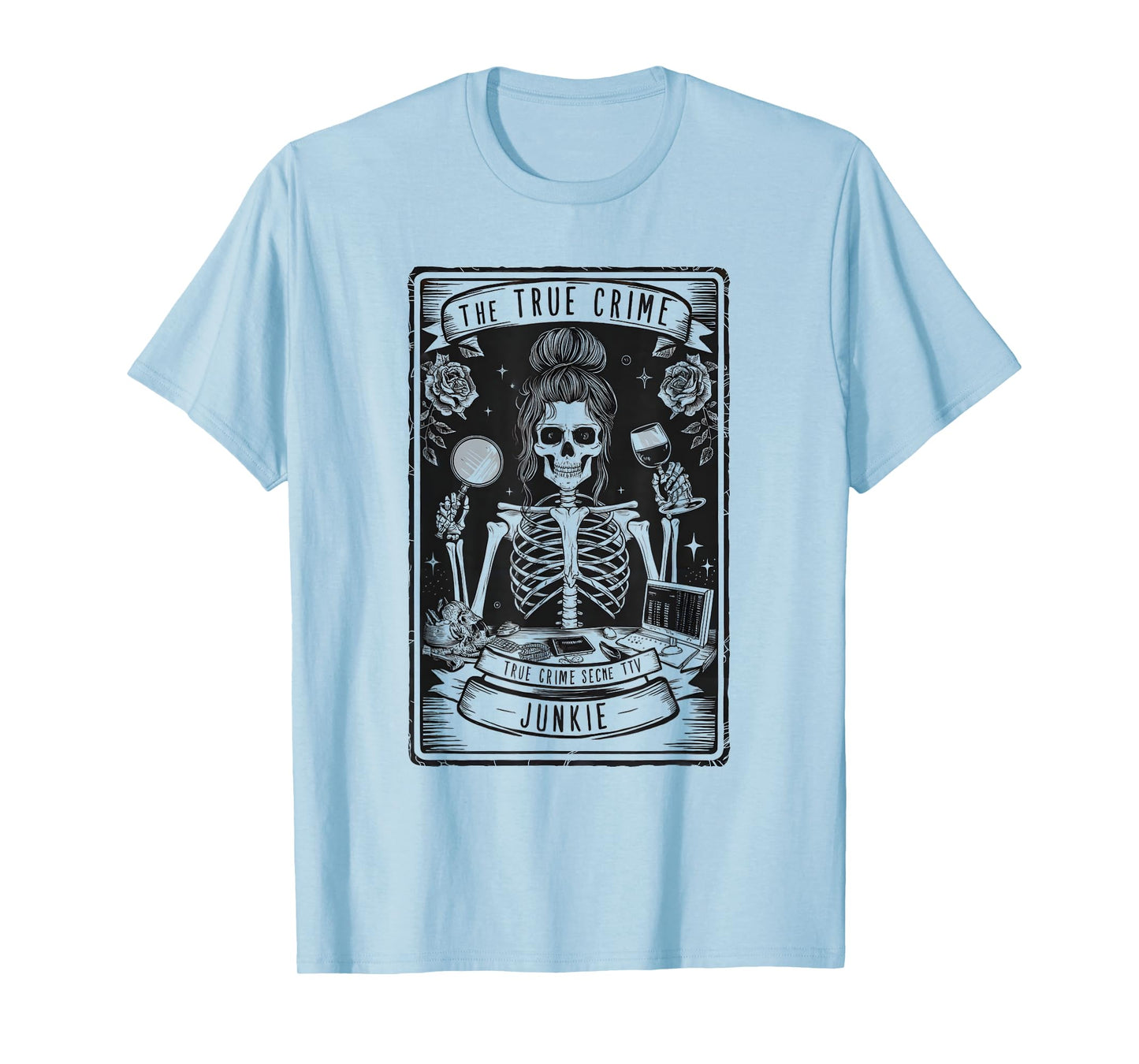 True Crime Tarot Card Junkie Skeleton Witchy Vibes Halloween T-Shirt