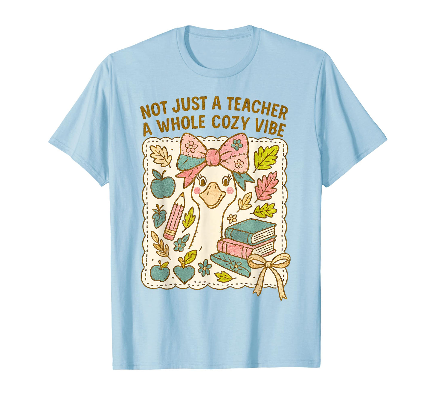 Not Just a Teacher a Whole Cozy Vibe Boho Coquette Goose T-Shirt