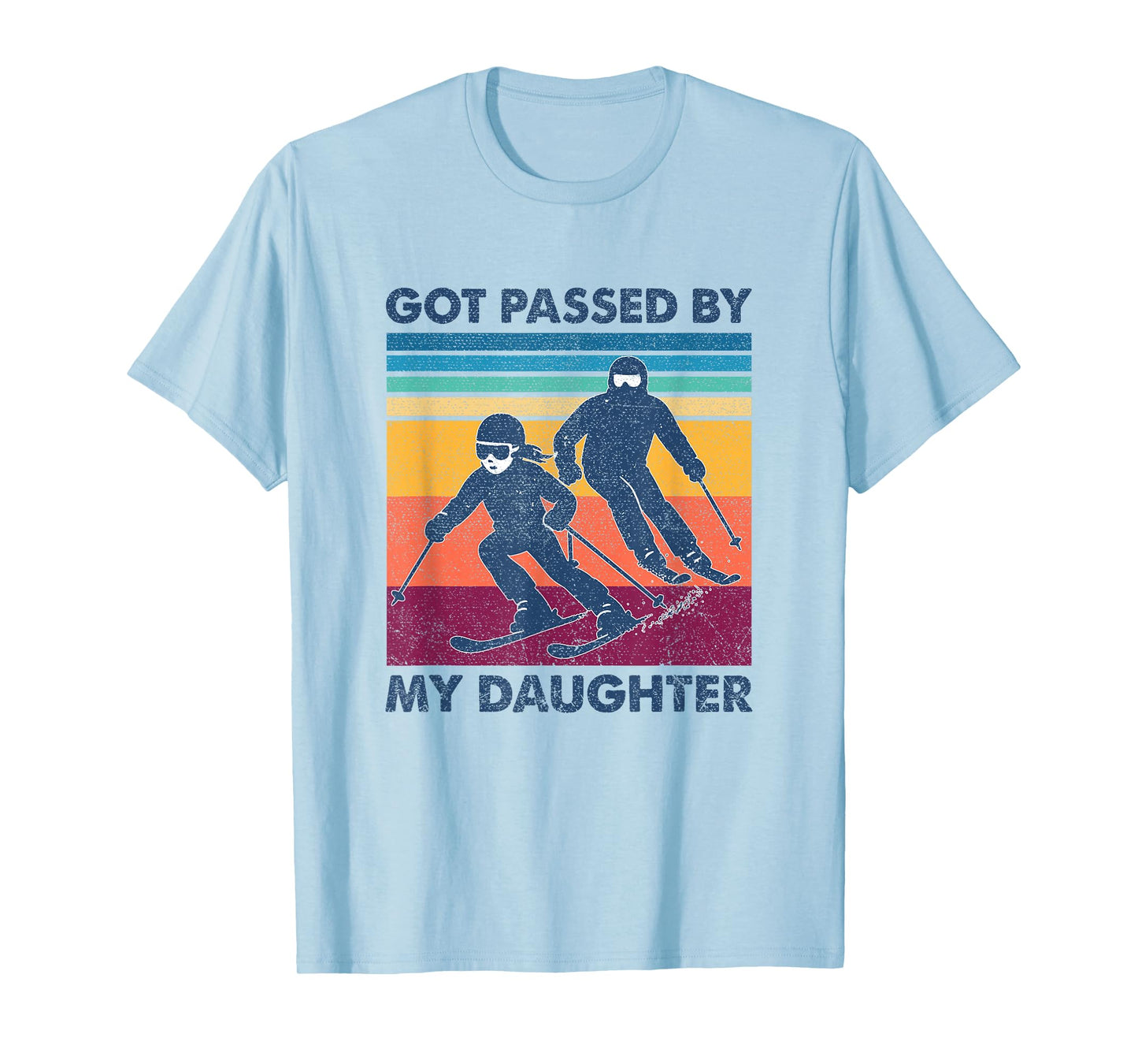 Got Passed by My Daughter Funny Skiing T-Shirt