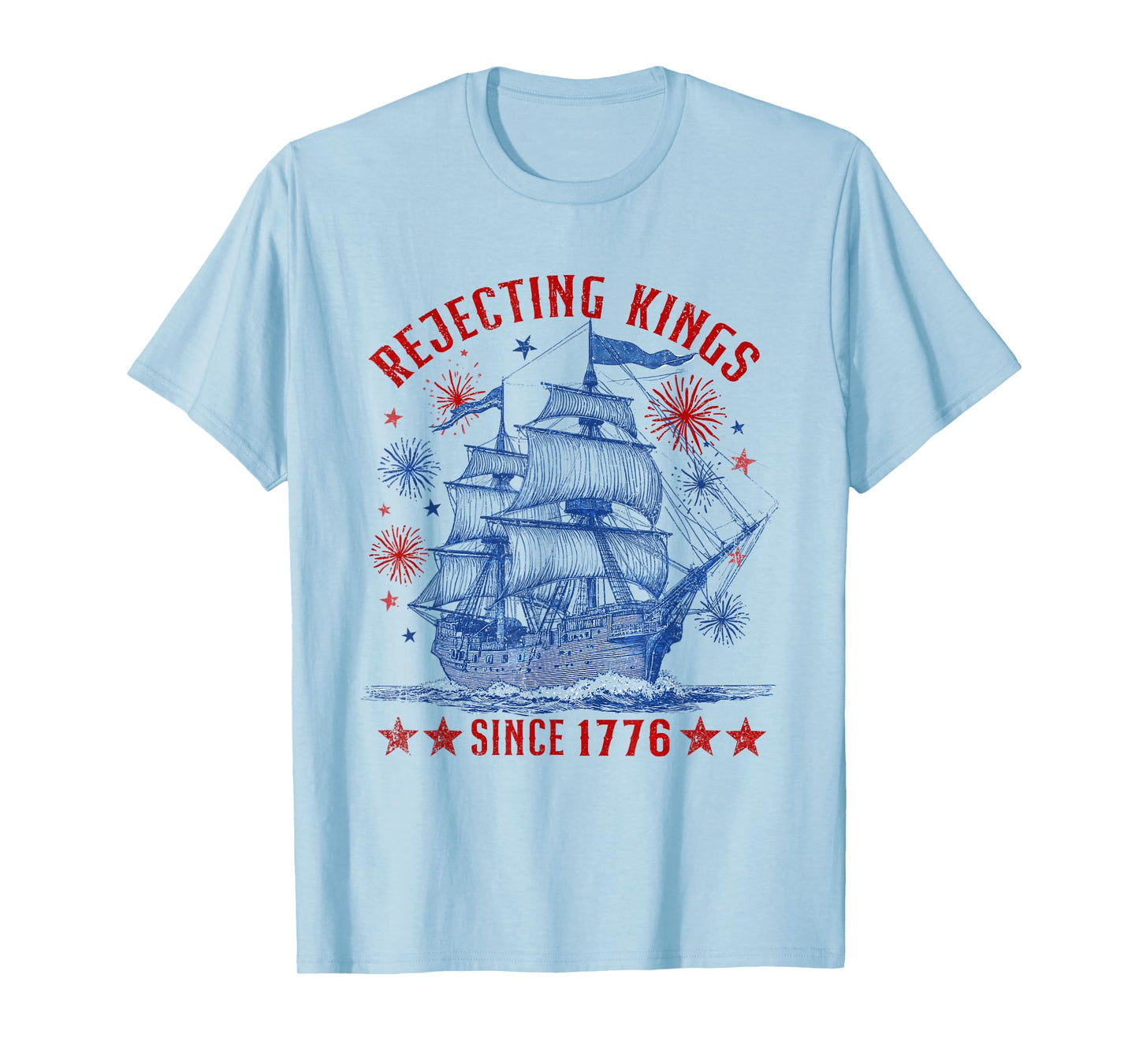 Rejecting Kings Since 1776 Liberty Patriotic USA Sailboat T-Shirt