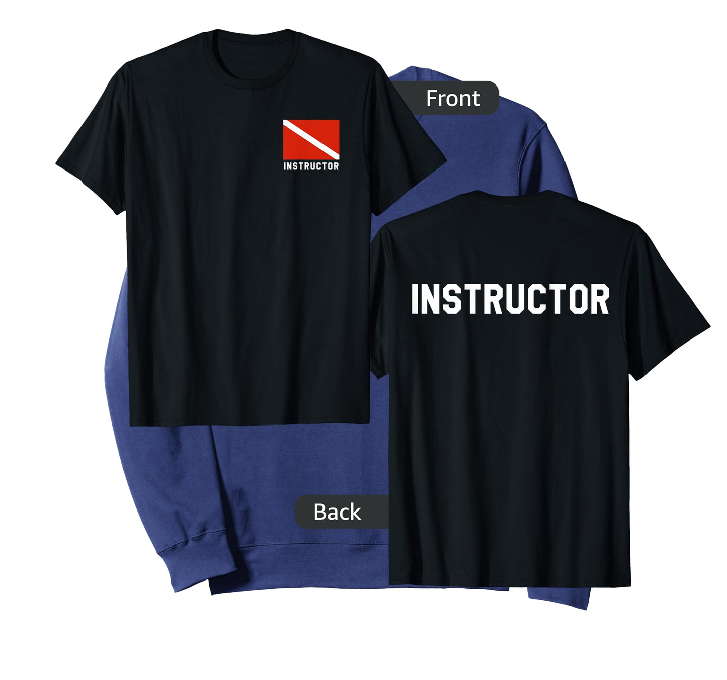 Divers Flag Double Sided Scuba Diving Instructor Shirt T-Shirt