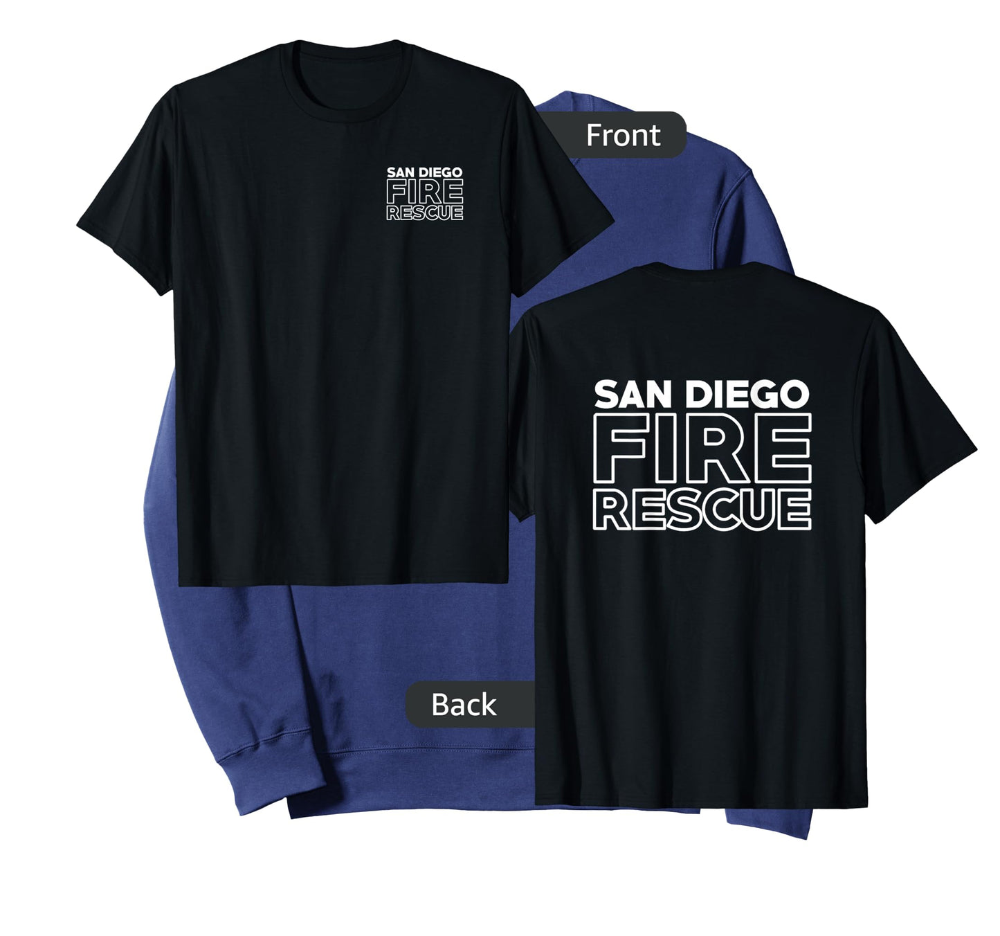 City of San Diego Fire Rescue California Fireman Duty T-Shirt