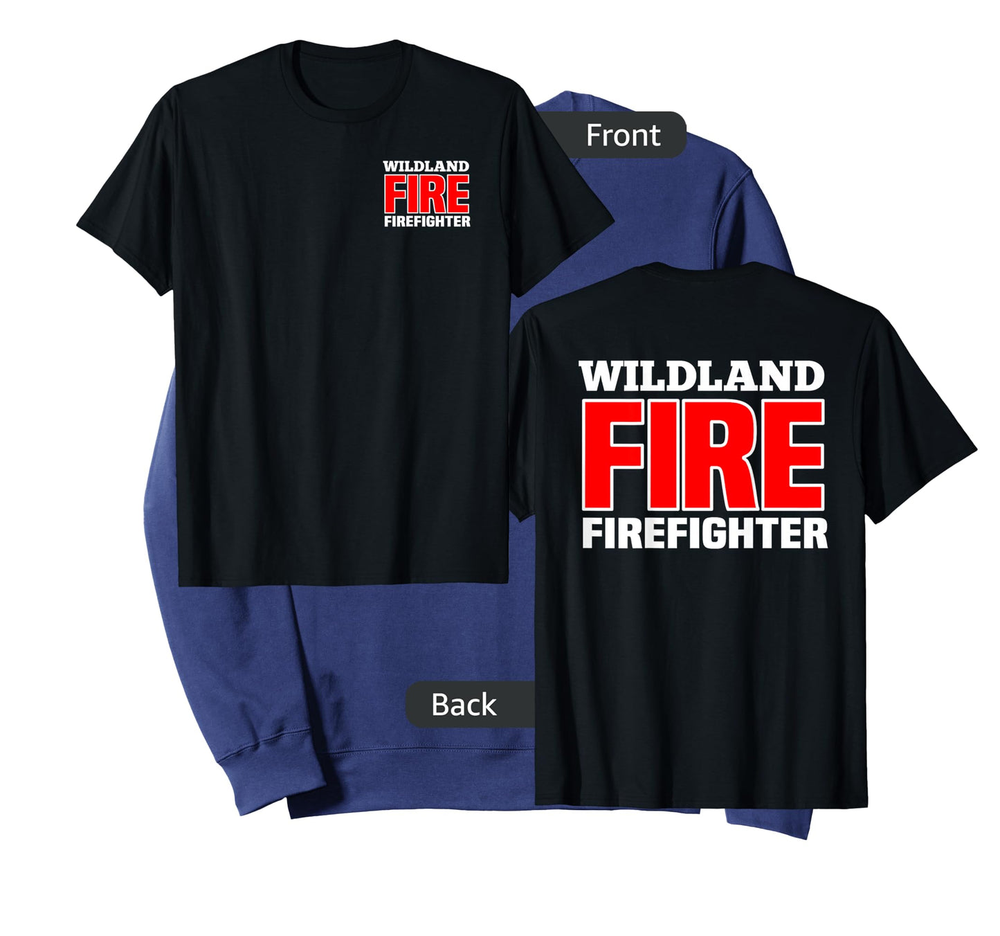 Wildland Fire Rescue Department Firefighters Firemen Uniform T-Shirt Small
