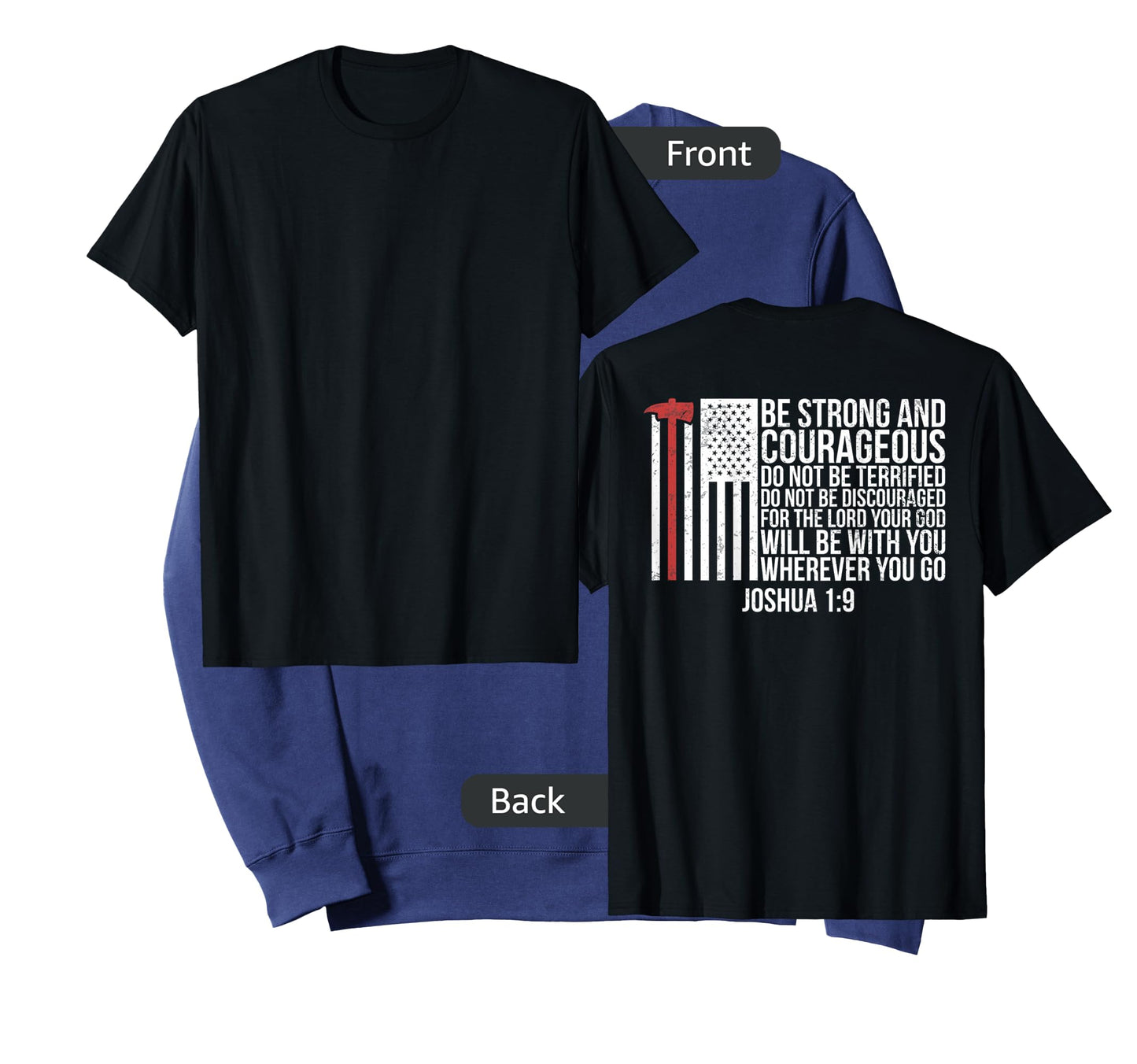 Thin Red Line Firefighter - Joshua 1:9 Bible Verse (ON BACK) T-Shirt