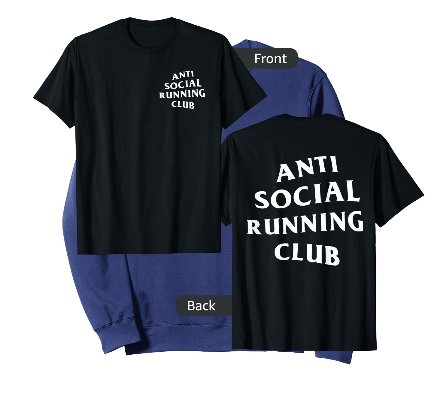 Anti Social Running Club: White (Front + Back) T-Shirt