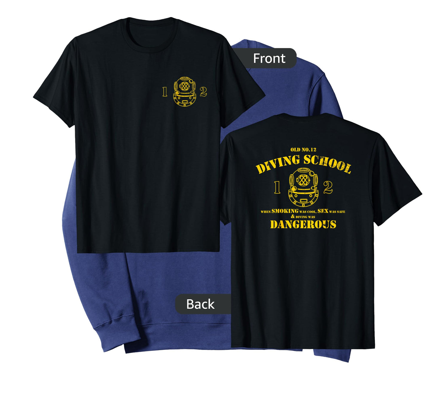 Funny Diver T-Shirt - Old No.12 Diving School (Front/Back) T-Shirt