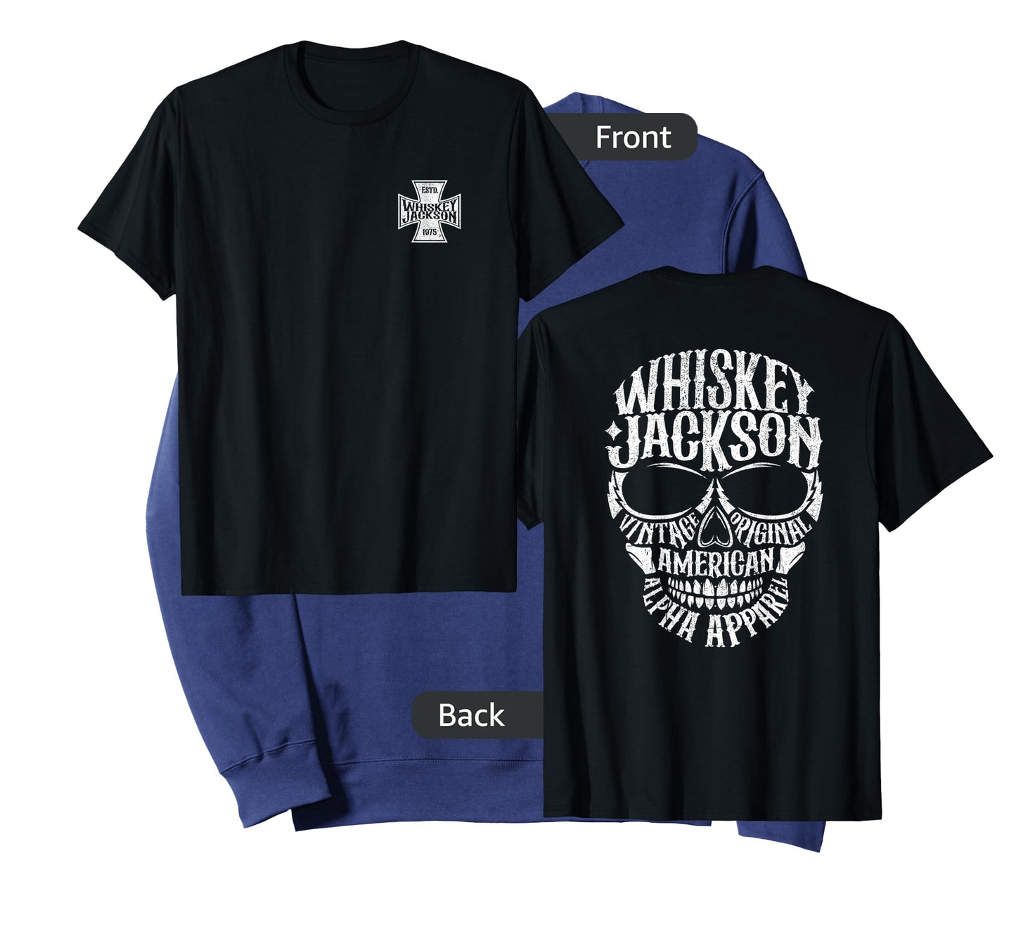 Whiskey Jackson Vintage Maltese Cross Front Skull Back Print T-Shirt