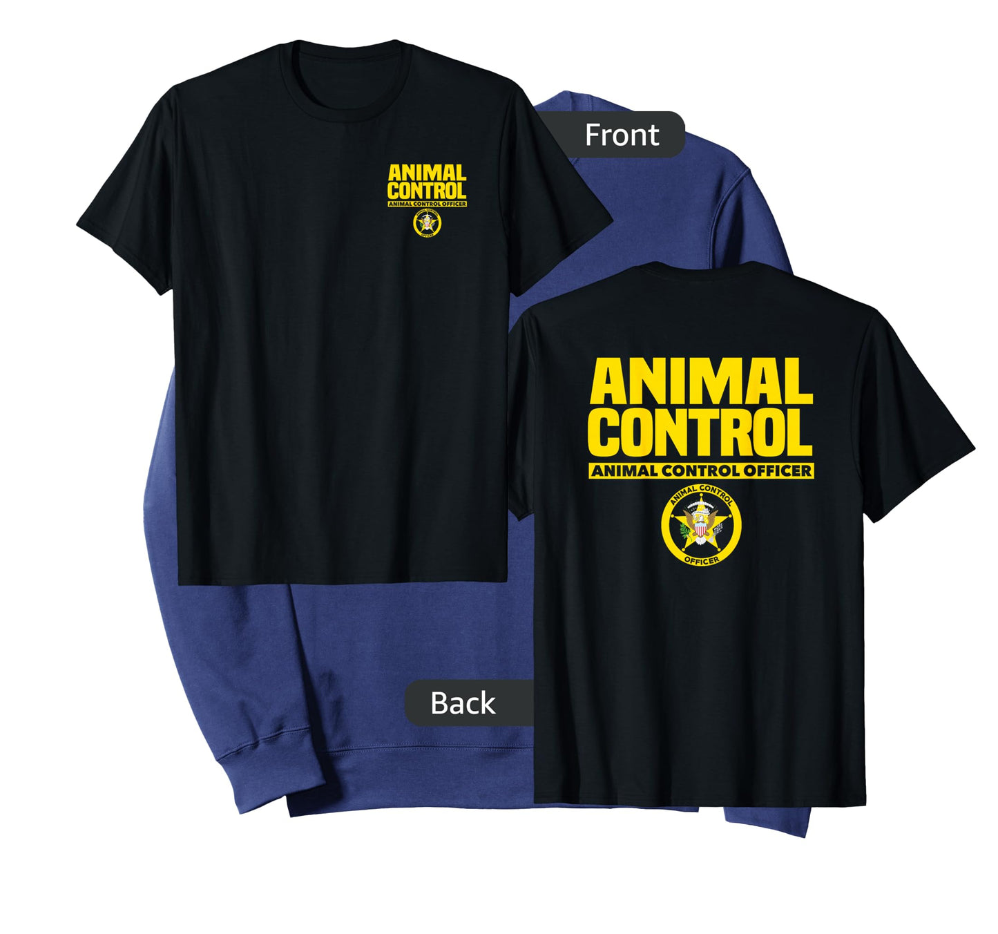 Animal Control Officer Public Safety Uniform Patrol T-Shirt T-Shirt