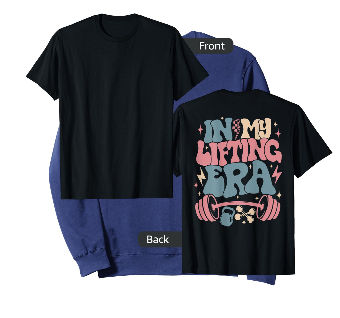 in My Lifting Era Groovy Gym Weight (On Back) T-Shirt