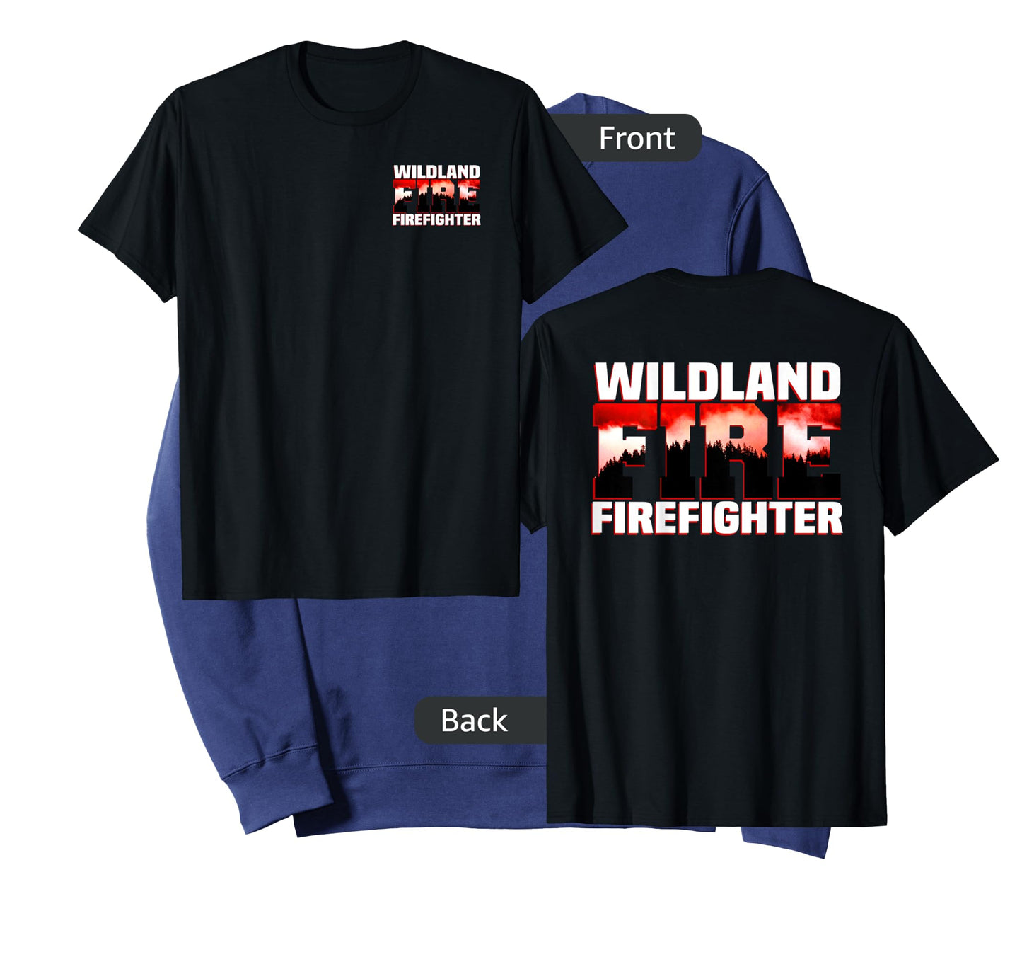 Wildland Fire Rescue Department Firefighters Firemen Uniform T-Shirt