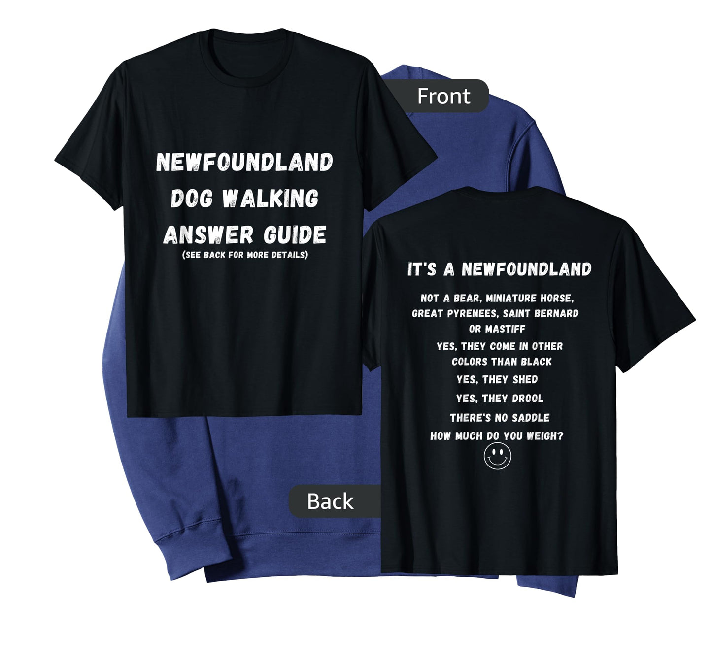 Funny Newfoundland Dog Walking Answer Guide T-Shirt