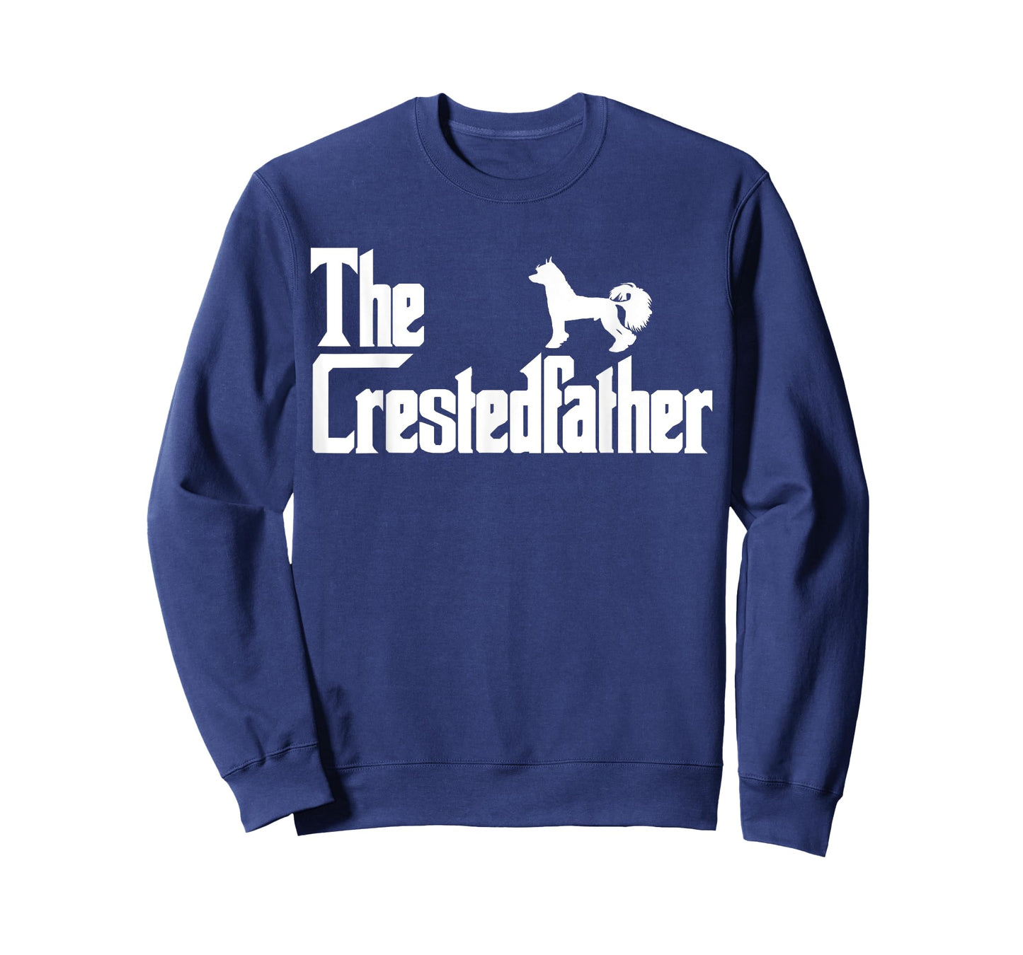 The CrestedFather Funny Chinese Crested Dog Dad Shirt Men T-Shirt