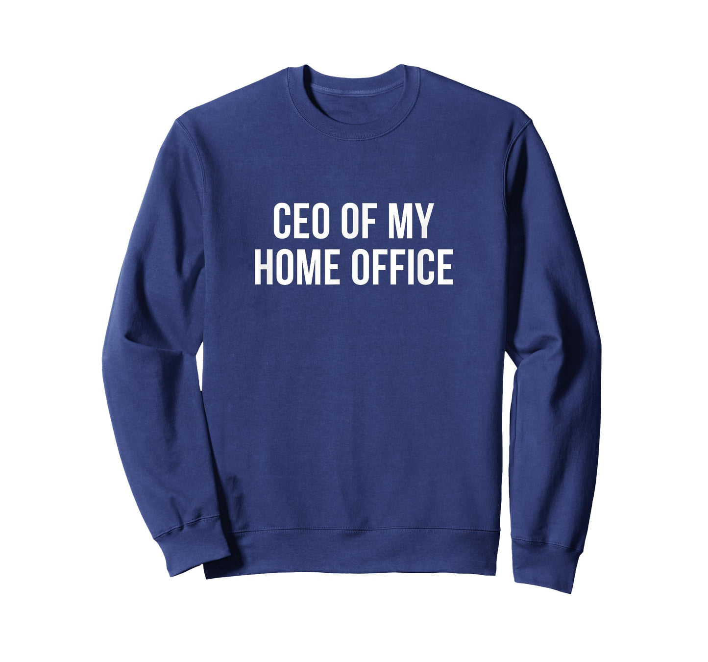 CEO of My Home Office - T-Shirt