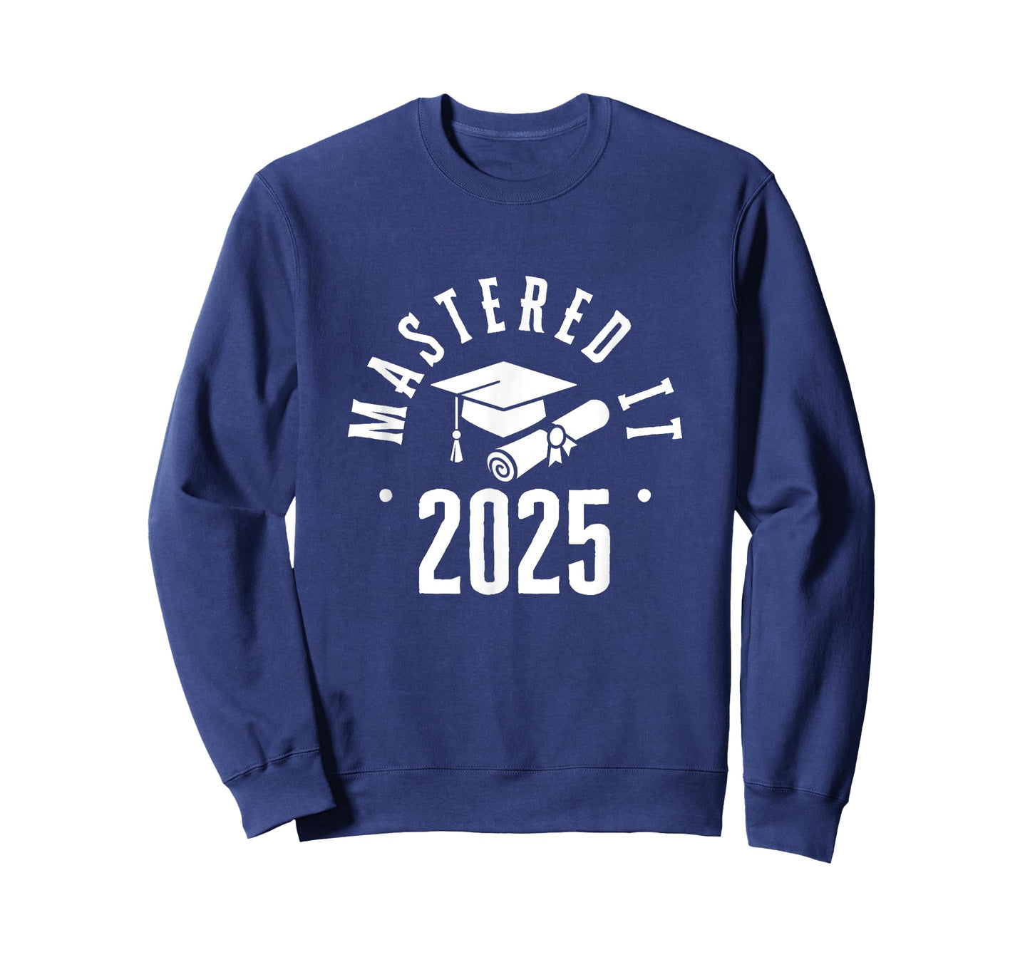 Mastered It Masters Degree Graduation For Men Women 2025 MBA T-Shirt