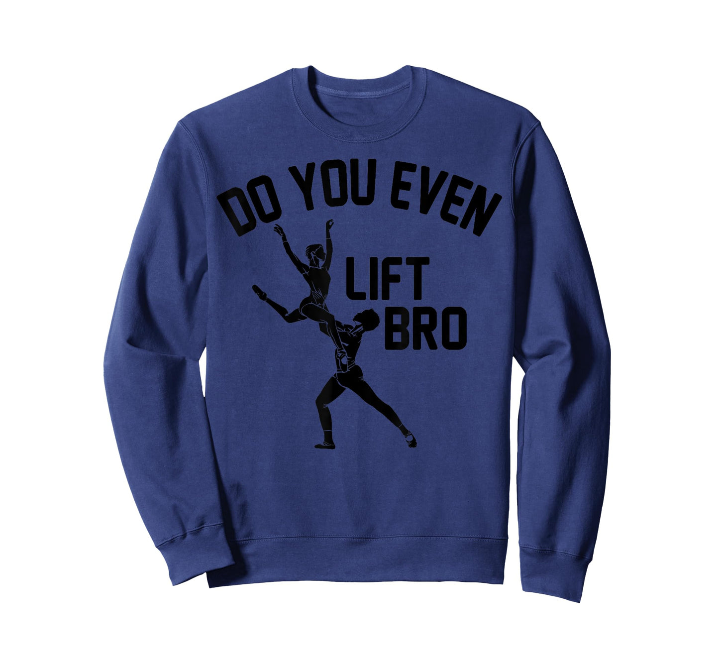 Funny Do You Even Lift Bro Gift Cool Male Ballet Dancing Boy T-Shirt