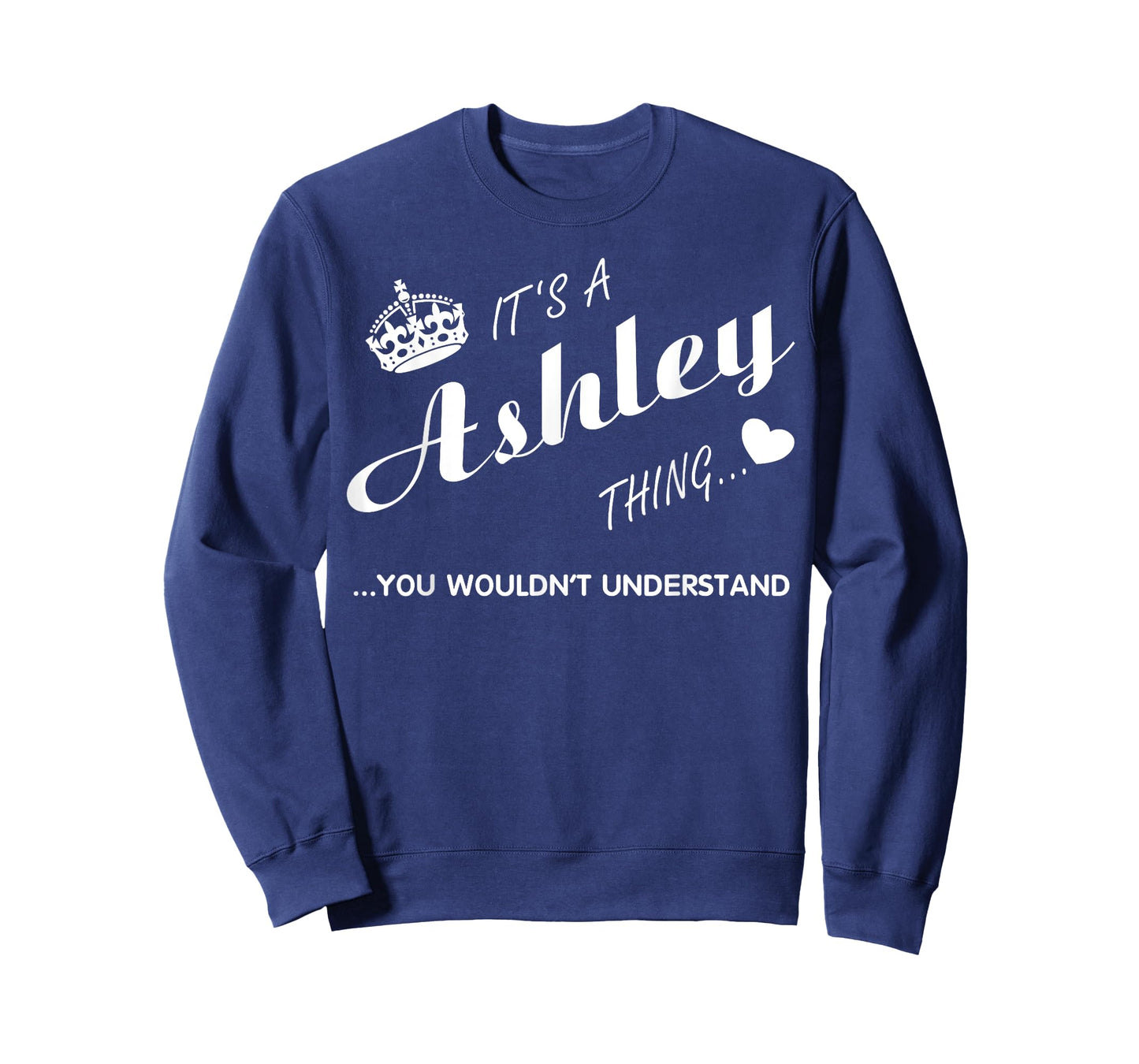 It's a Ashley thing you tshirt-Ashley t shirt-Name shirt T-Shirt