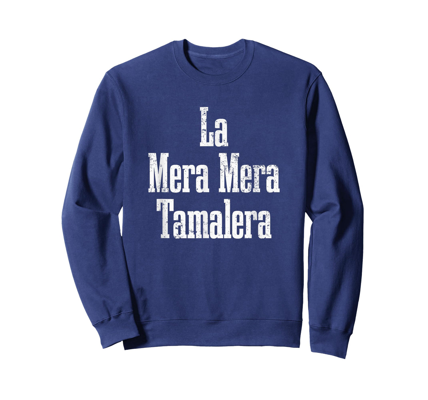La Mera Mera Tamalera T-Shirt
