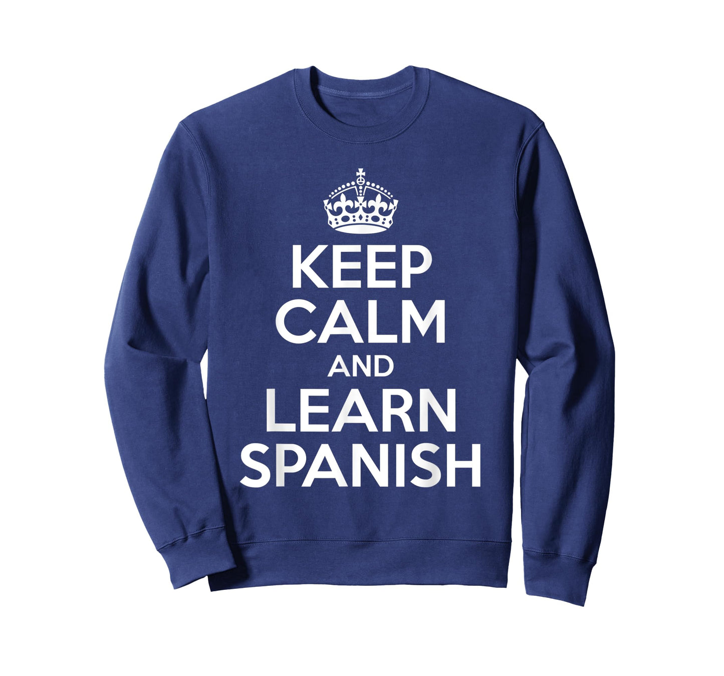 Keep Calm And Learn Spanish T-Shirt For Bilinguals