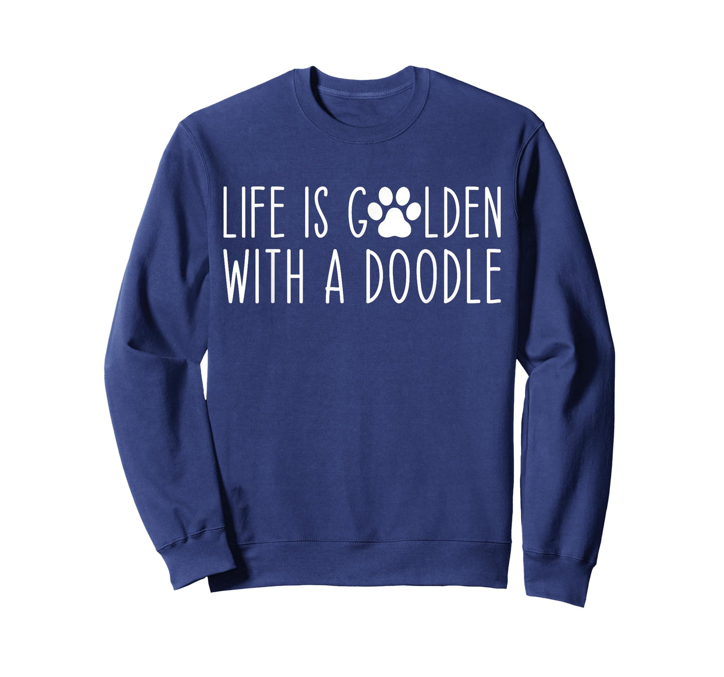 Life is Golden with a Doodle Funny Dog Mama T-Shirt