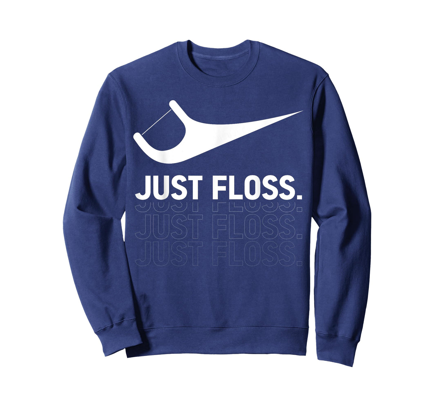 Just Floss, Funny Dental Novelty Design for Dental Team T-Shirt