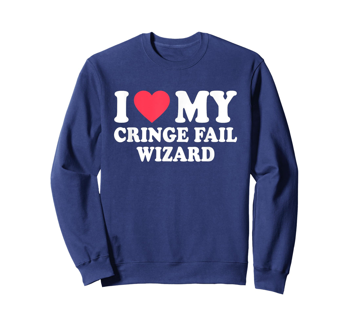 I Love My Cringe Fail Wizard Funny Design T-Shirt