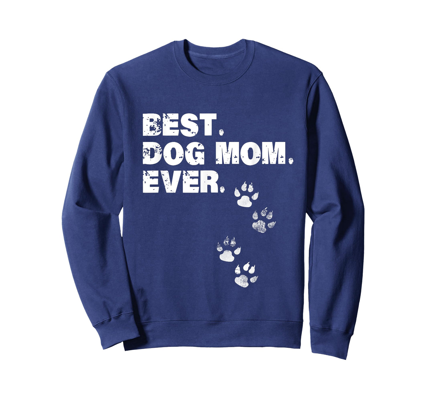 Best Dog Mom Ever Shirt Dog Lovers T-Shirt
