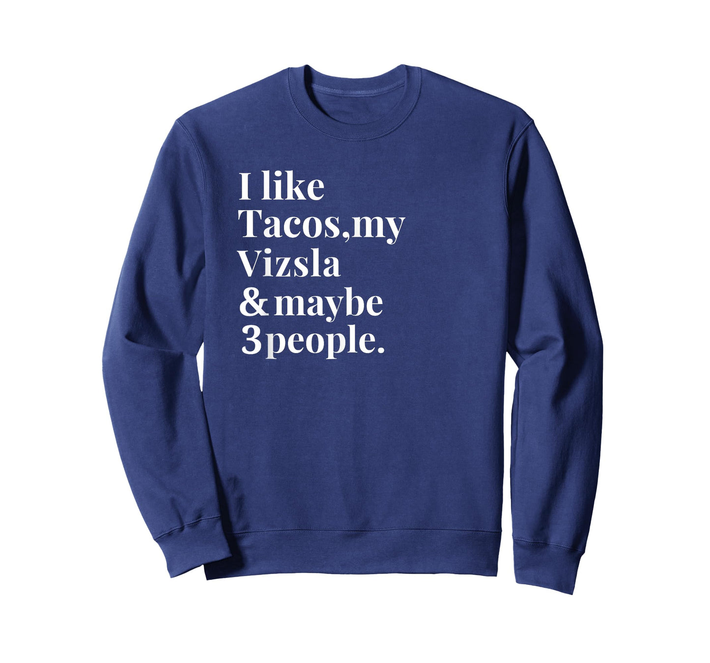 Vizsla Dad Mom Owner Dog Tacos Lover Women Men Gift T-Shirt