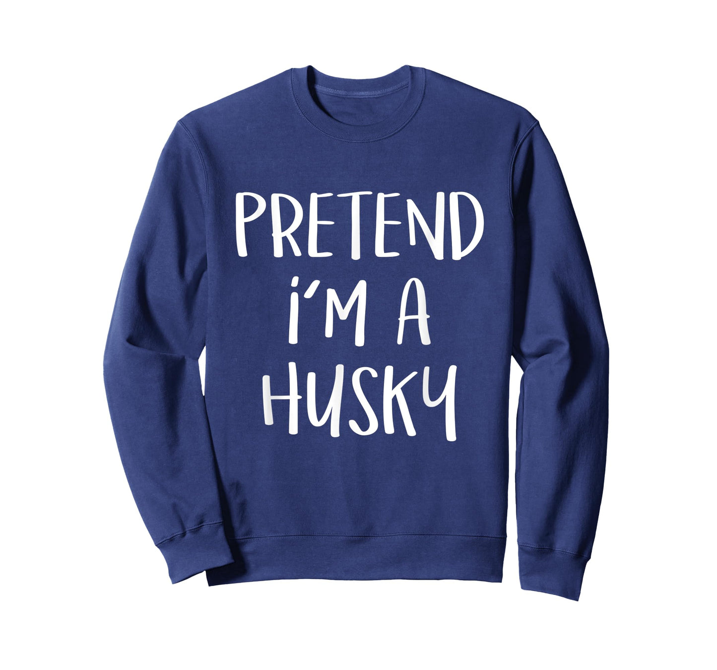 Pretend I'm A Husky Dog Costume Funny Halloween Party Men Women Kids T-Shirt