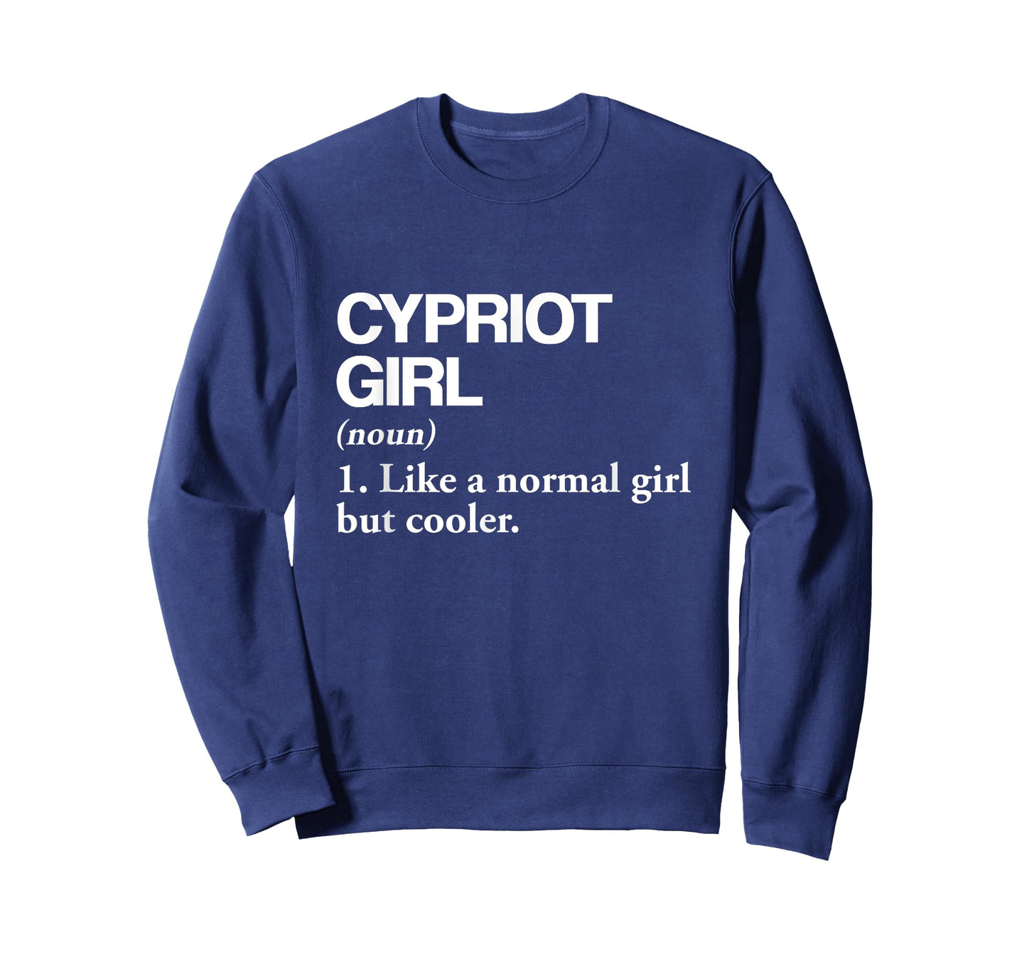 Cypriot Girl Definition Cyprus Flag Country Language T-Shirt