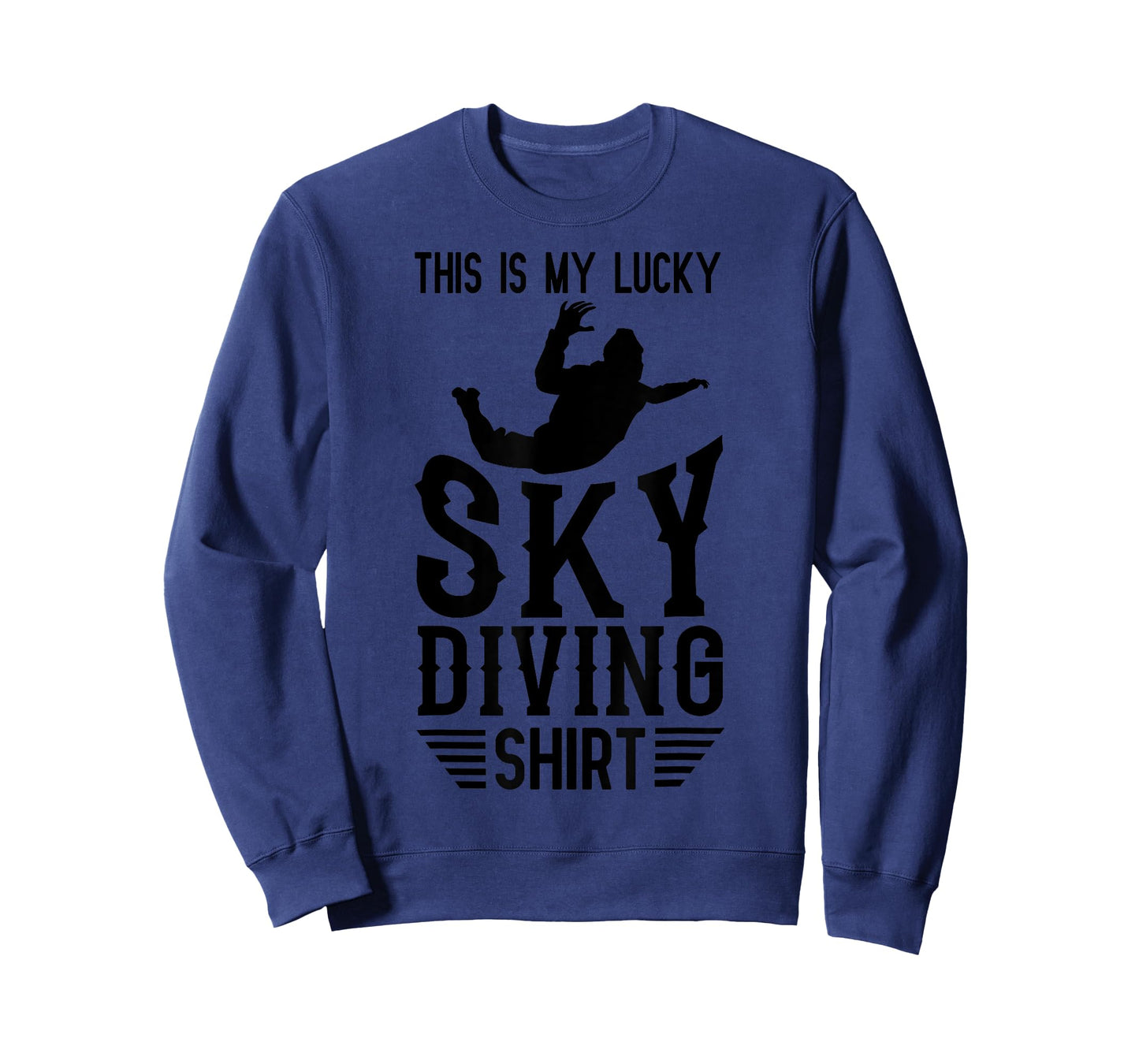 Funny Skydiving Gift For Men Women Cool Lucky Skydiver T-Shirt