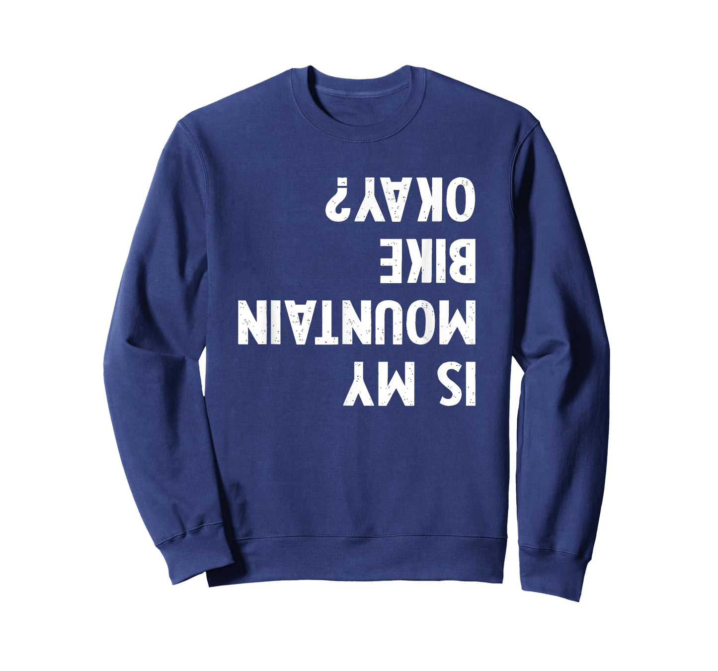 Mountain Bike Gifts For Men Women kid Is My Mtb Okay Biking T-Shirt