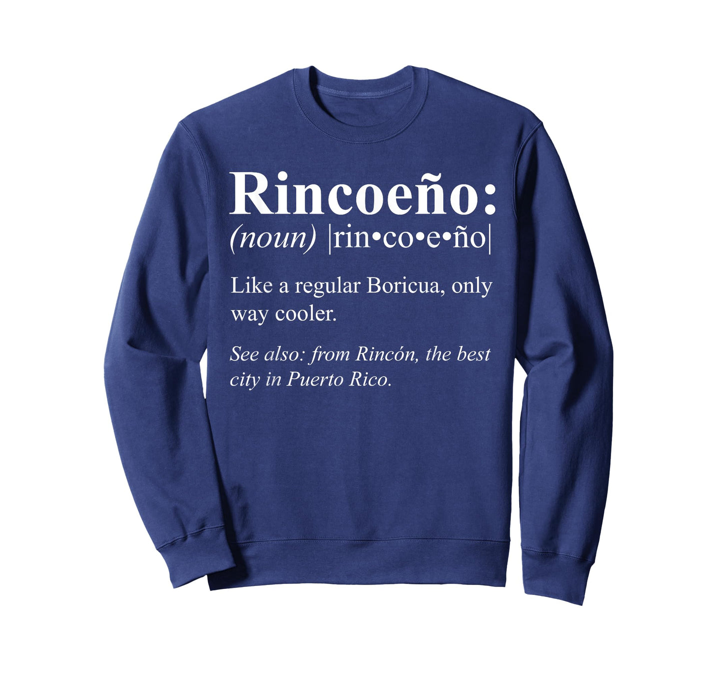 Boricua Rincon Puerto Rico Gift - Rincoeño Definition T-Shirt