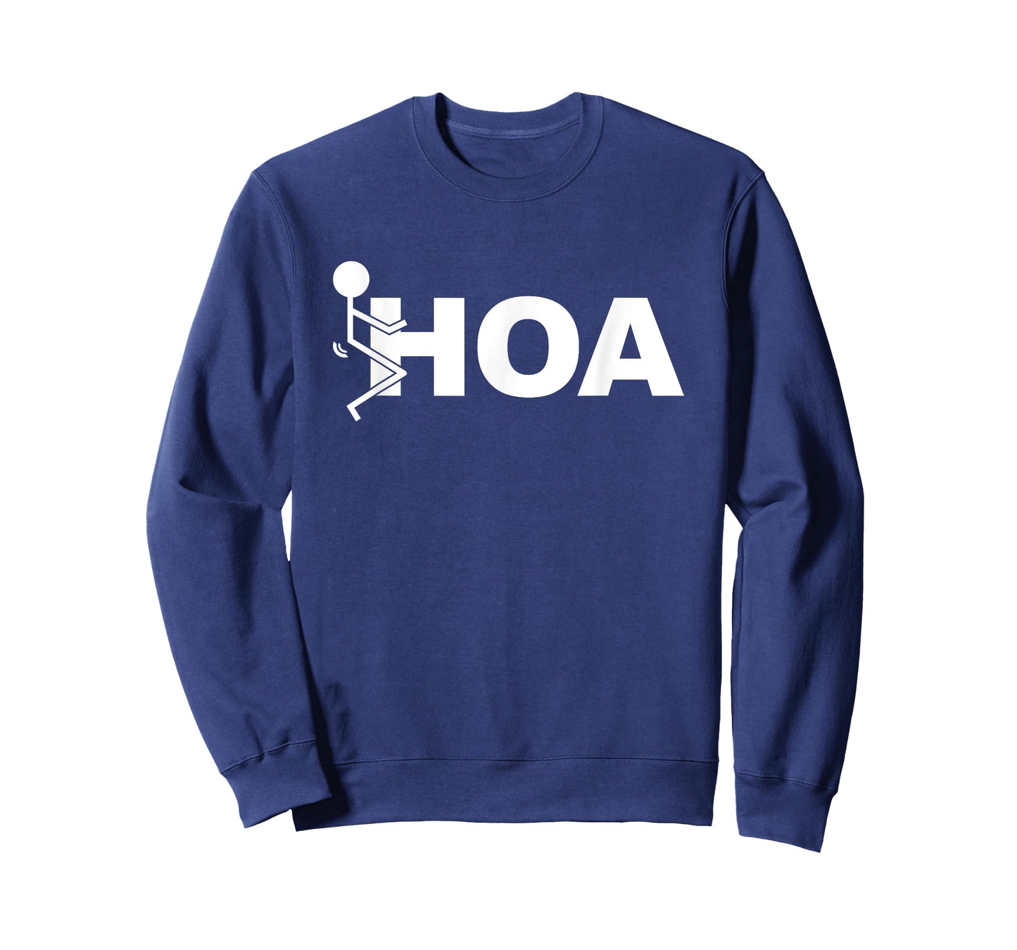 Funny Anti Home Owners Association HOA Hater T-Shirt