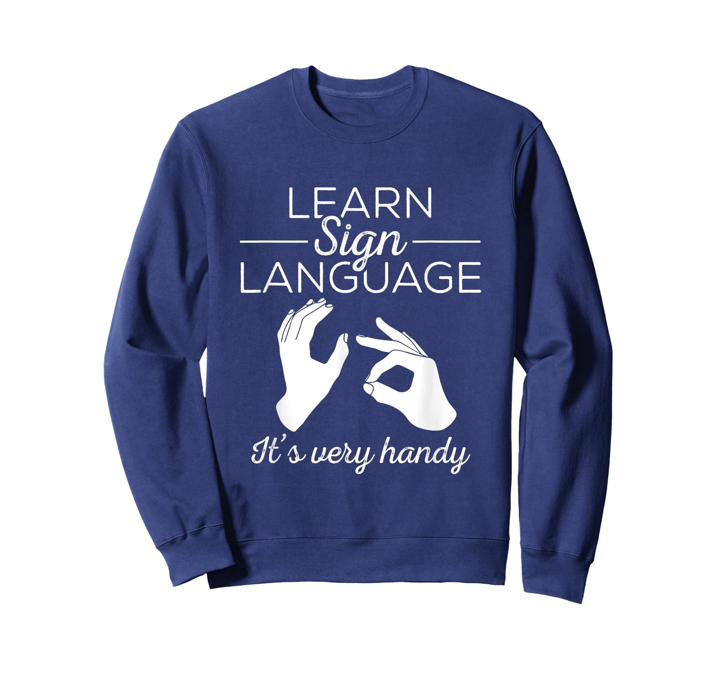 Learn Sign Language - ASL Gift Deaf Gift ASL Teacher Gift Men Women T-Shirt